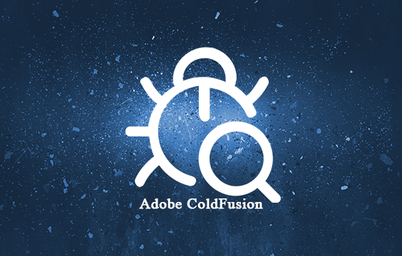 Adobe ColdFusion 漏洞分析溯源